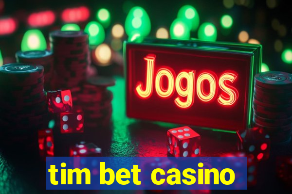 tim bet casino